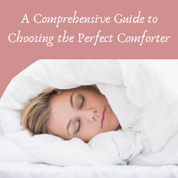 Comforter Buying Guide Find the Perfect Fit for a Cozy Sleep Goods